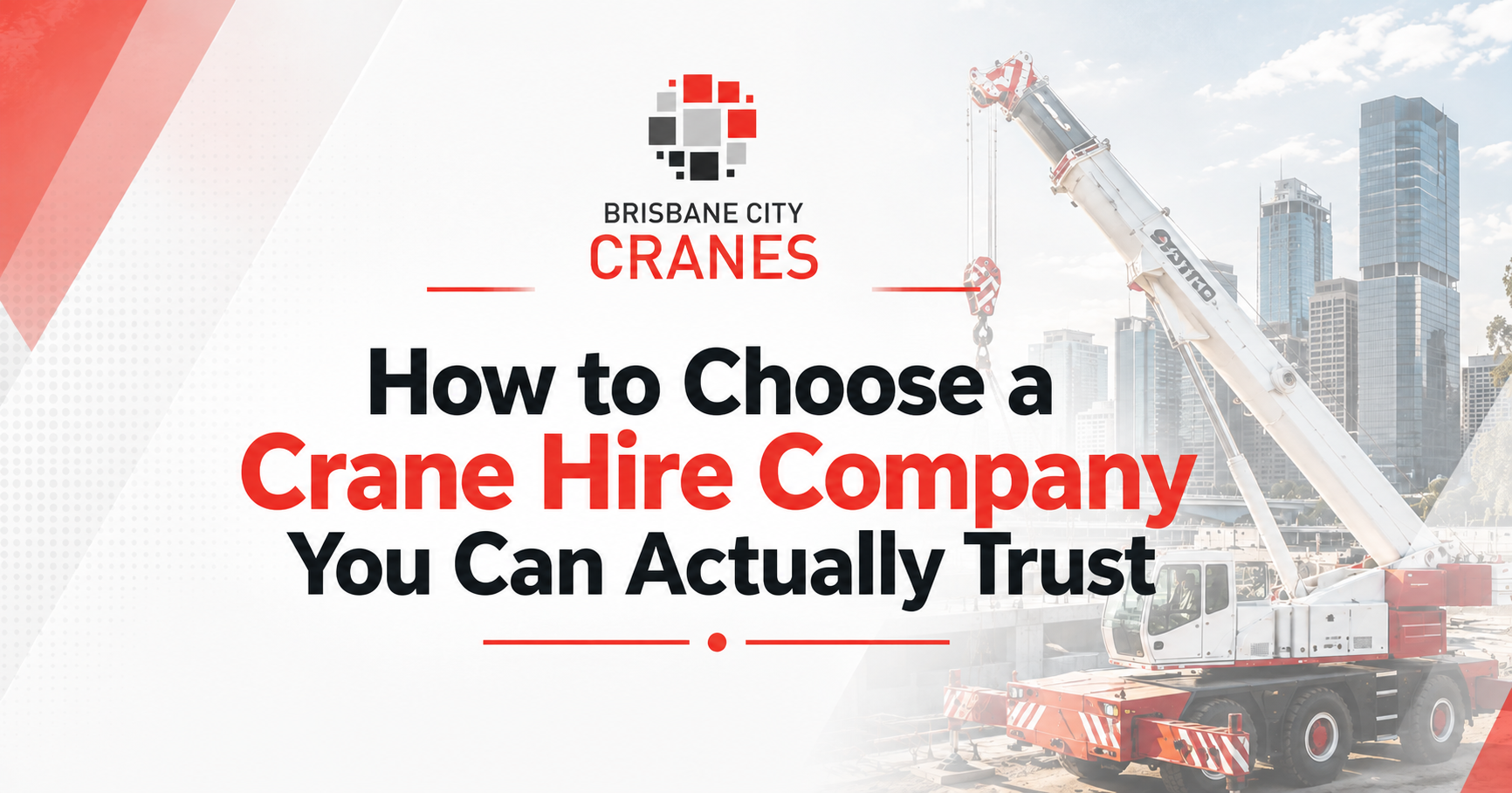You are currently viewing How to Choose a Crane Hire Company You Can Actually Trust